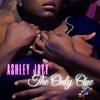 Ashley Jayy - The Only One