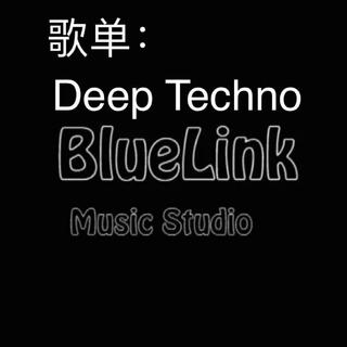 Deep Techno|深邃科技舞曲