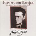 Herbert von Karajan : The Early Recordings (1938-1946)专辑