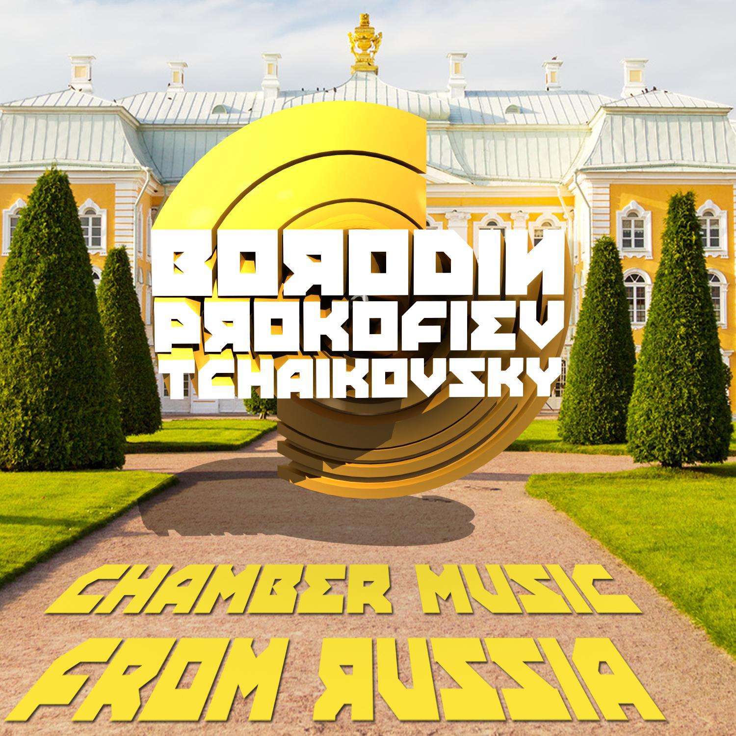 Borodin, Prokofiev, Tchaikovsky: Chamber Music from Russia专辑