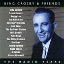 Bing Crosby & Friends – The Radio Years专辑