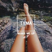 Wake Me Up (TYMA Remix)