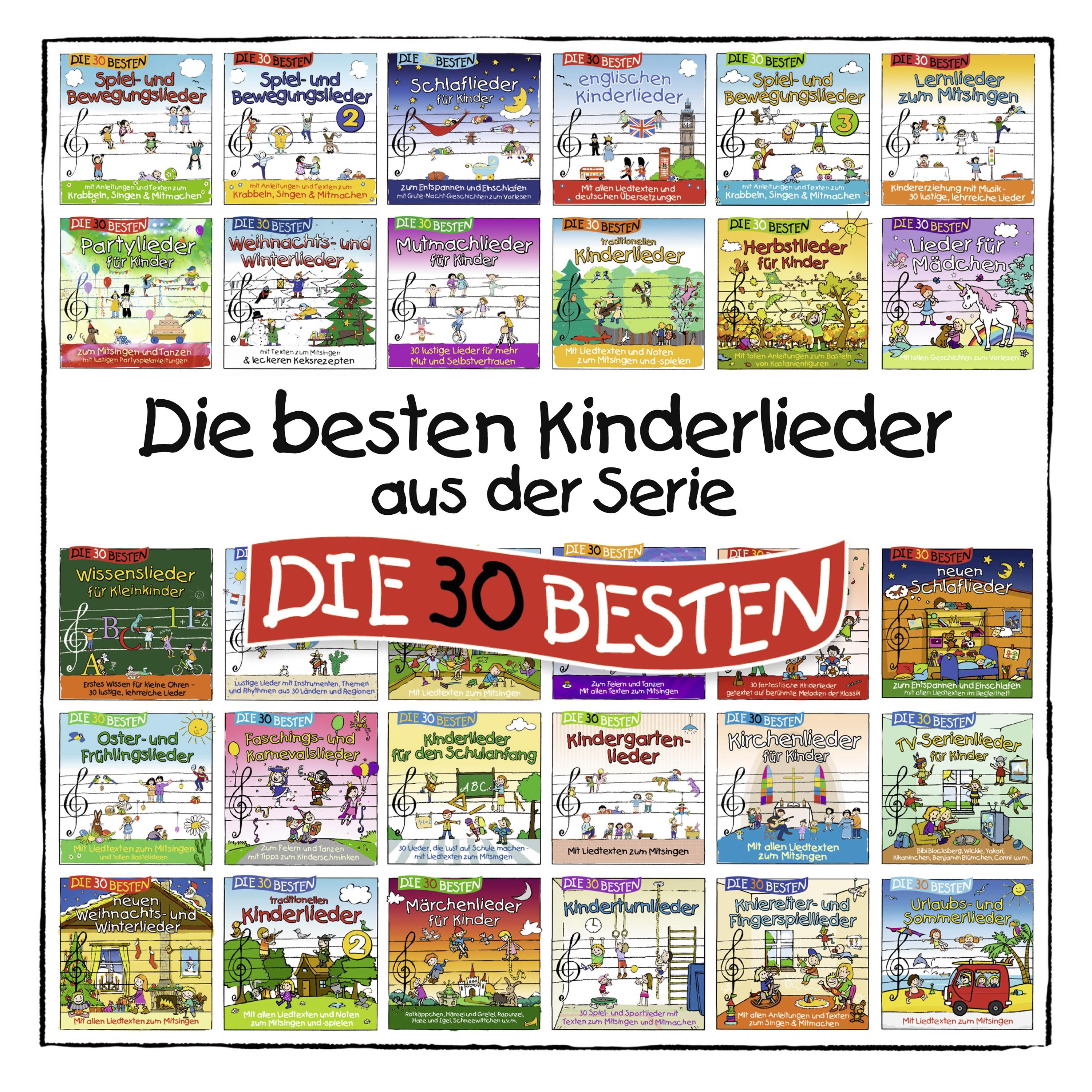 Die besten Kinderlieder aus der Serie "Die 30 besten"