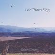 Let Them Sing