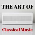 The Art of Classical Music