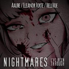 Nightmares (feat. Eleanor Forte)