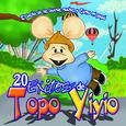 20 Exitos del Topo Yiyio