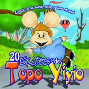 20 Exitos del Topo Yiyio