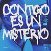 DeyDey - Contigo Es Un Misterio