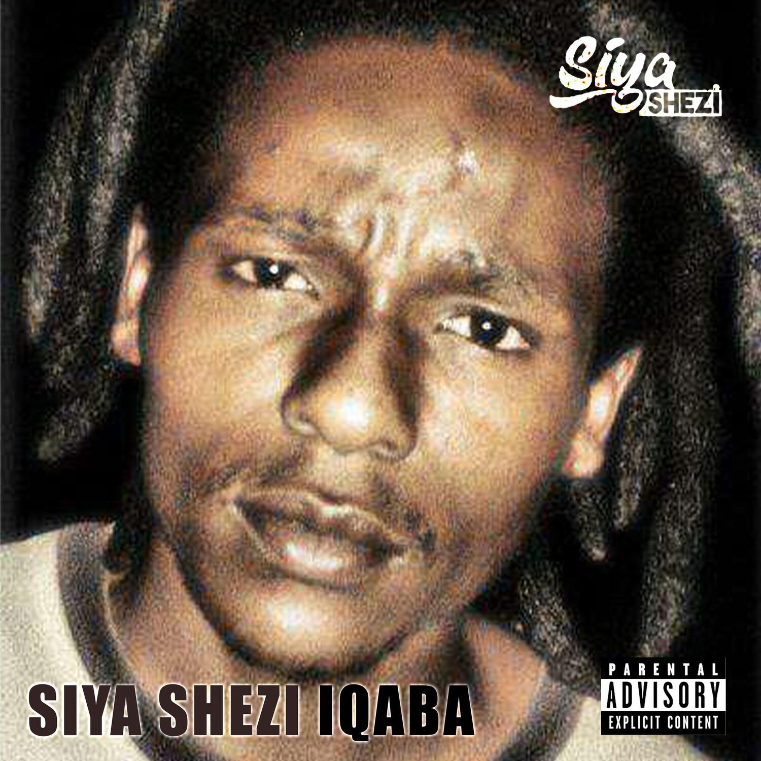 Siya Shezi - Iqaba