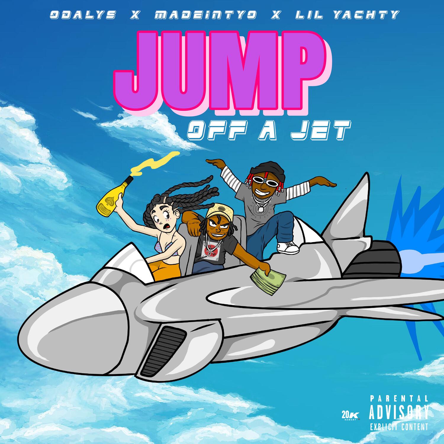 Jump Off A Jet (feat. MadeinTYO & Lil Yachty)专辑