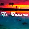 No Reason专辑