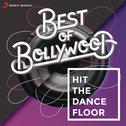 Best of Bollywood: Hit The Dancefloor专辑