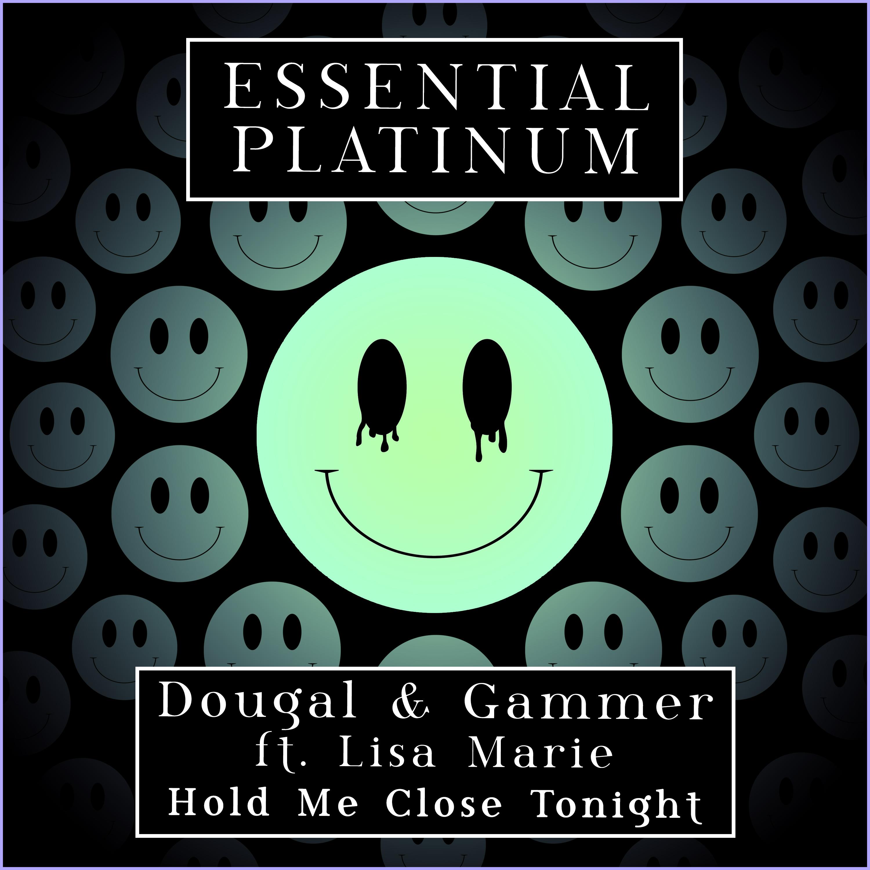 Hold Me Close Tonight