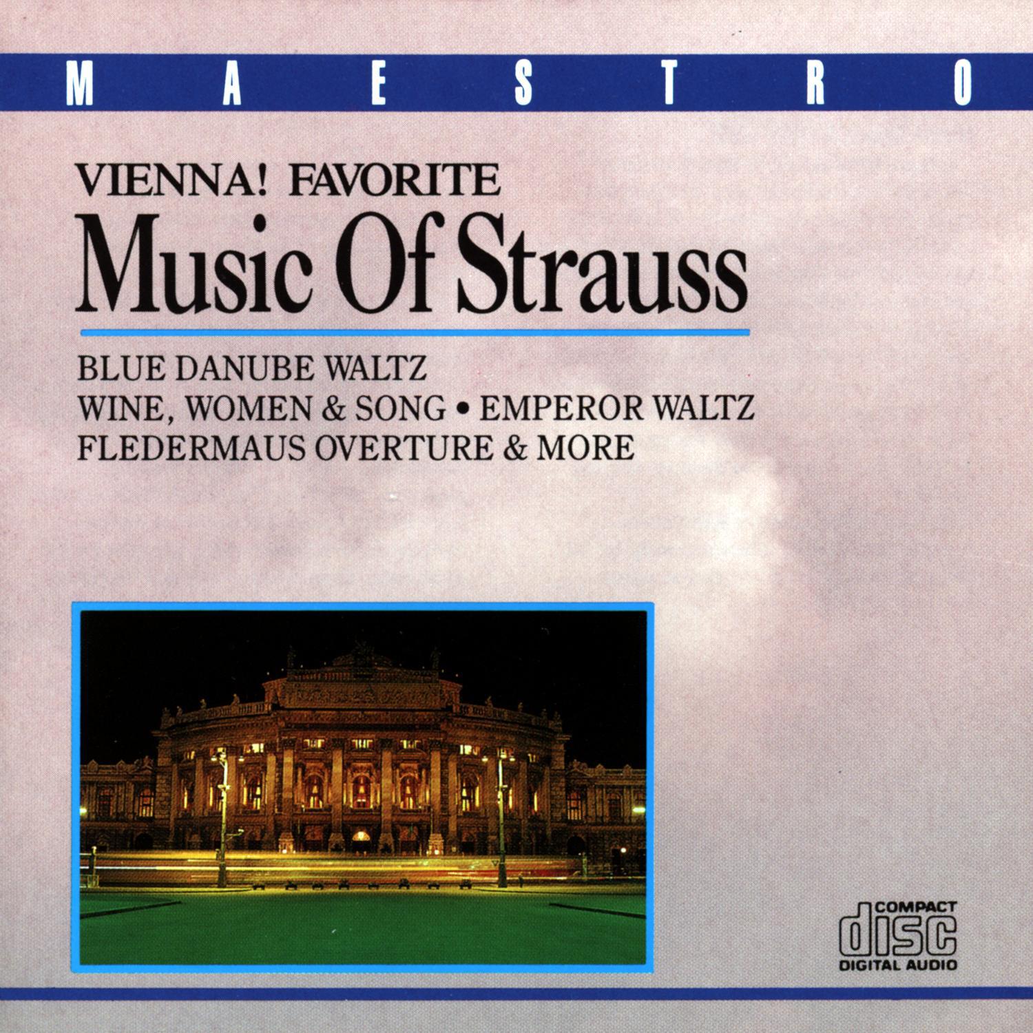 Vienna! Favorite Music Of Strauss专辑