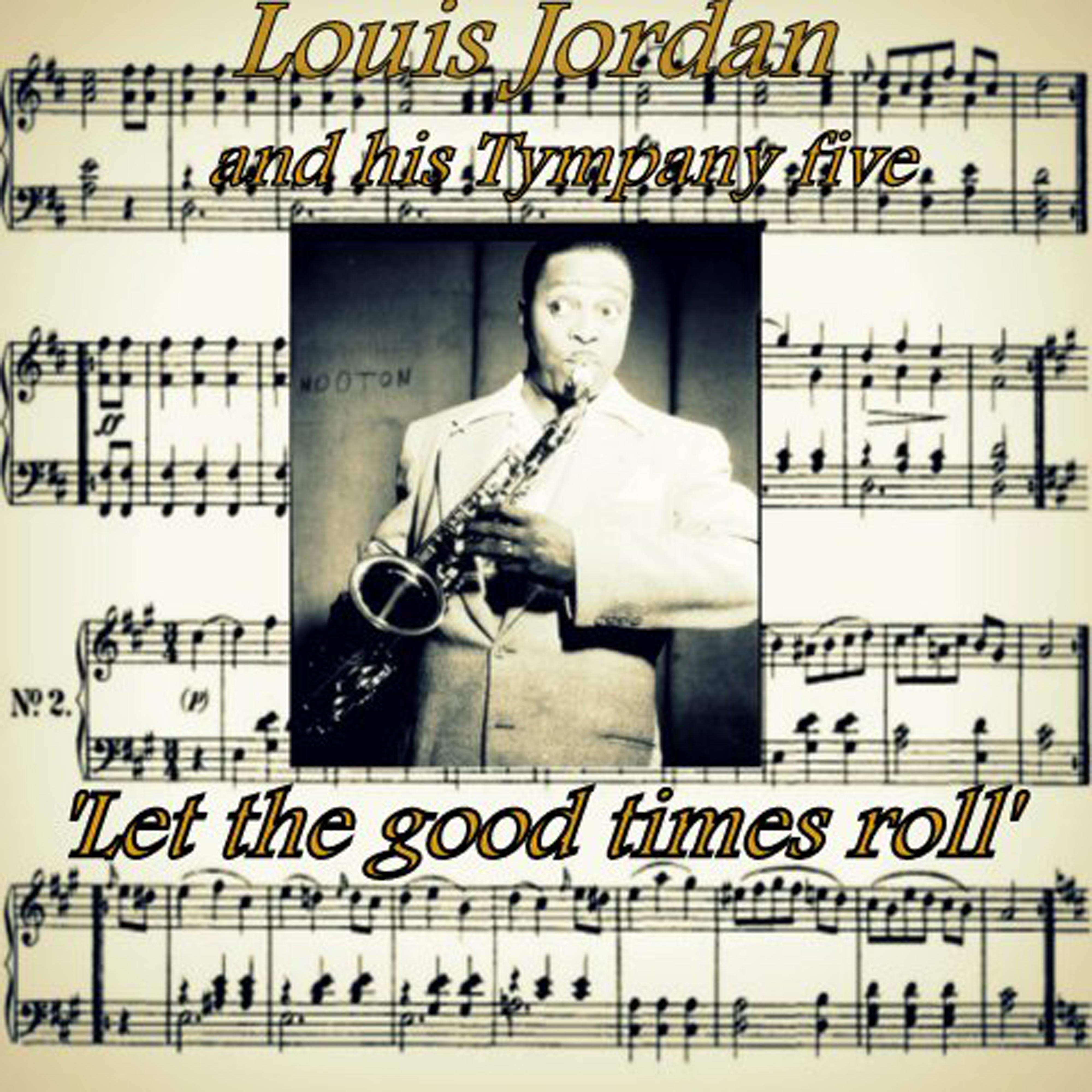 Let the Good Times Roll