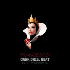 DARK DRILL BEAT"FRANCESCO"