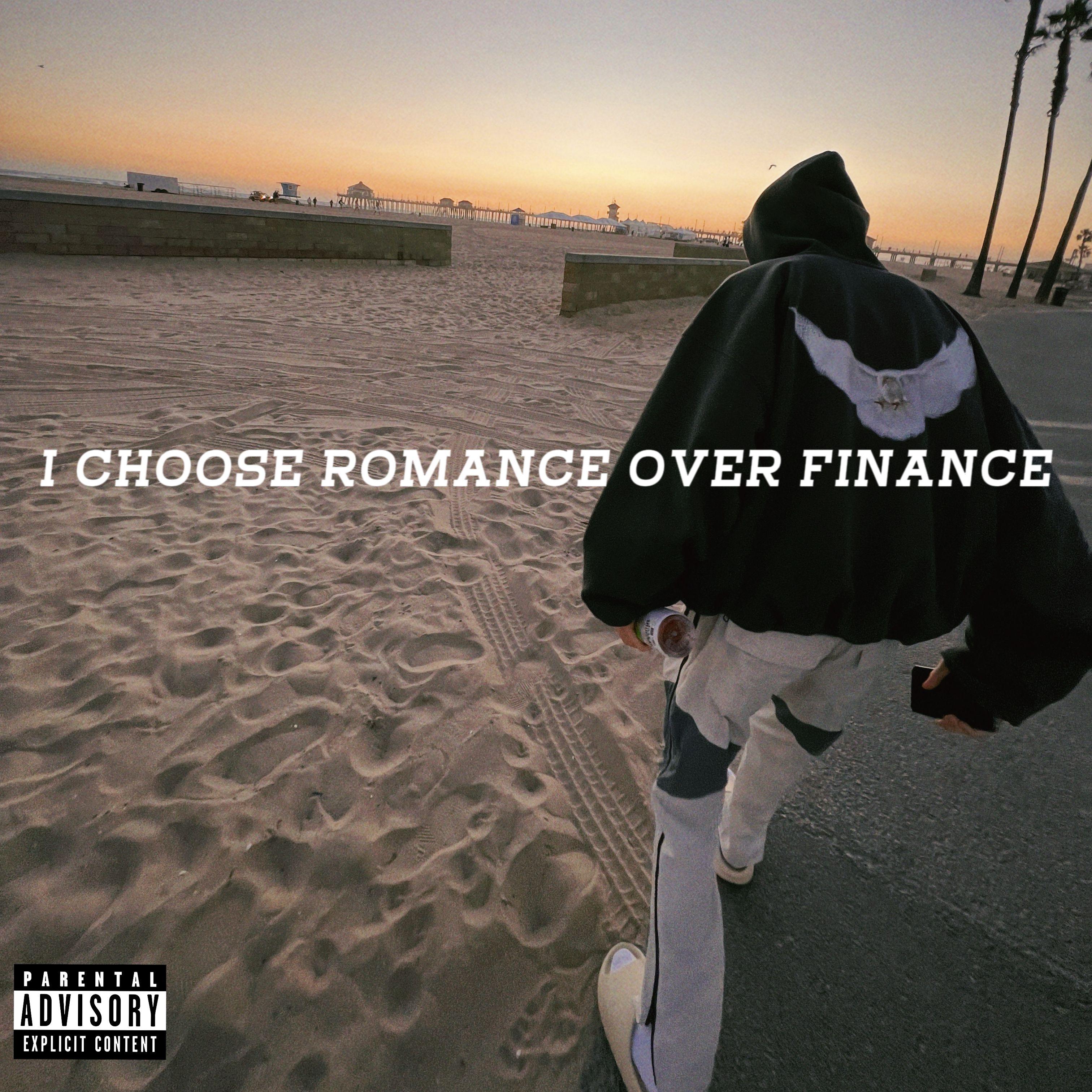 I CHOOSE ROMANCE OVER FINANCE
