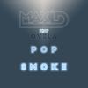 Max'D - Pop Smoke