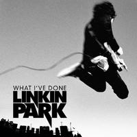 原版伴奏  Linkin Park - What I Have Done