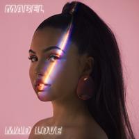 Mabel - Mad Love (Pre-V) 带和声伴奏