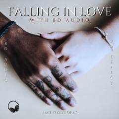 Falling In Love With 8D Audio