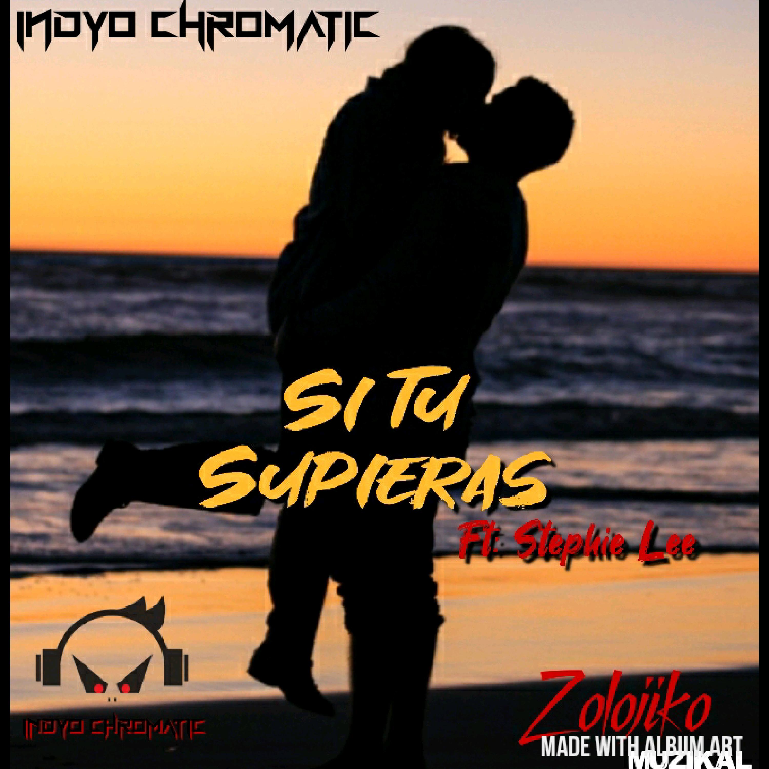 Indyo Chromatic - Si Tu Supieras (feat. Stephy Lee)