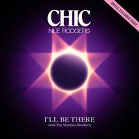 原版伴奏 Chic Ft Nile Rodgers - I'll Be There (karaoke)