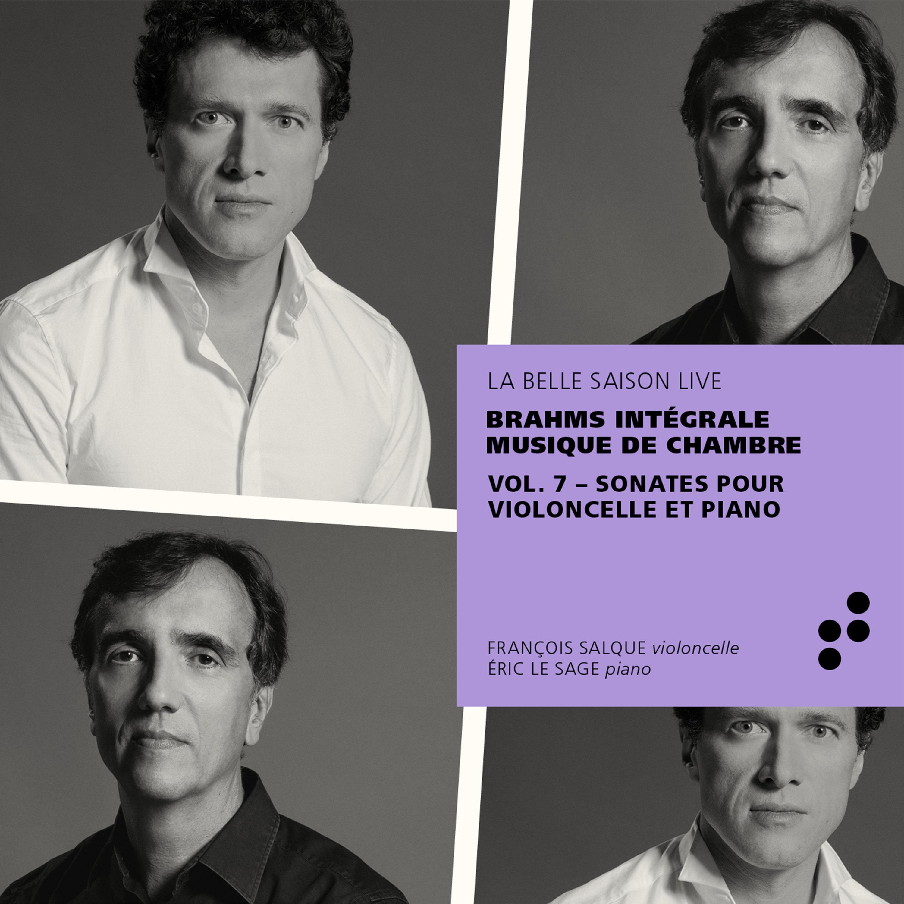 Brahms: Sonates pour violoncelle et piano (Intégrale musique de chambre), Vol. 7 (Live)