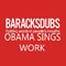 Barack Obama Singing Work专辑