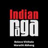 IndianRaga - Bolava Vitthala Abhang - Bhatiyar - Teentaal