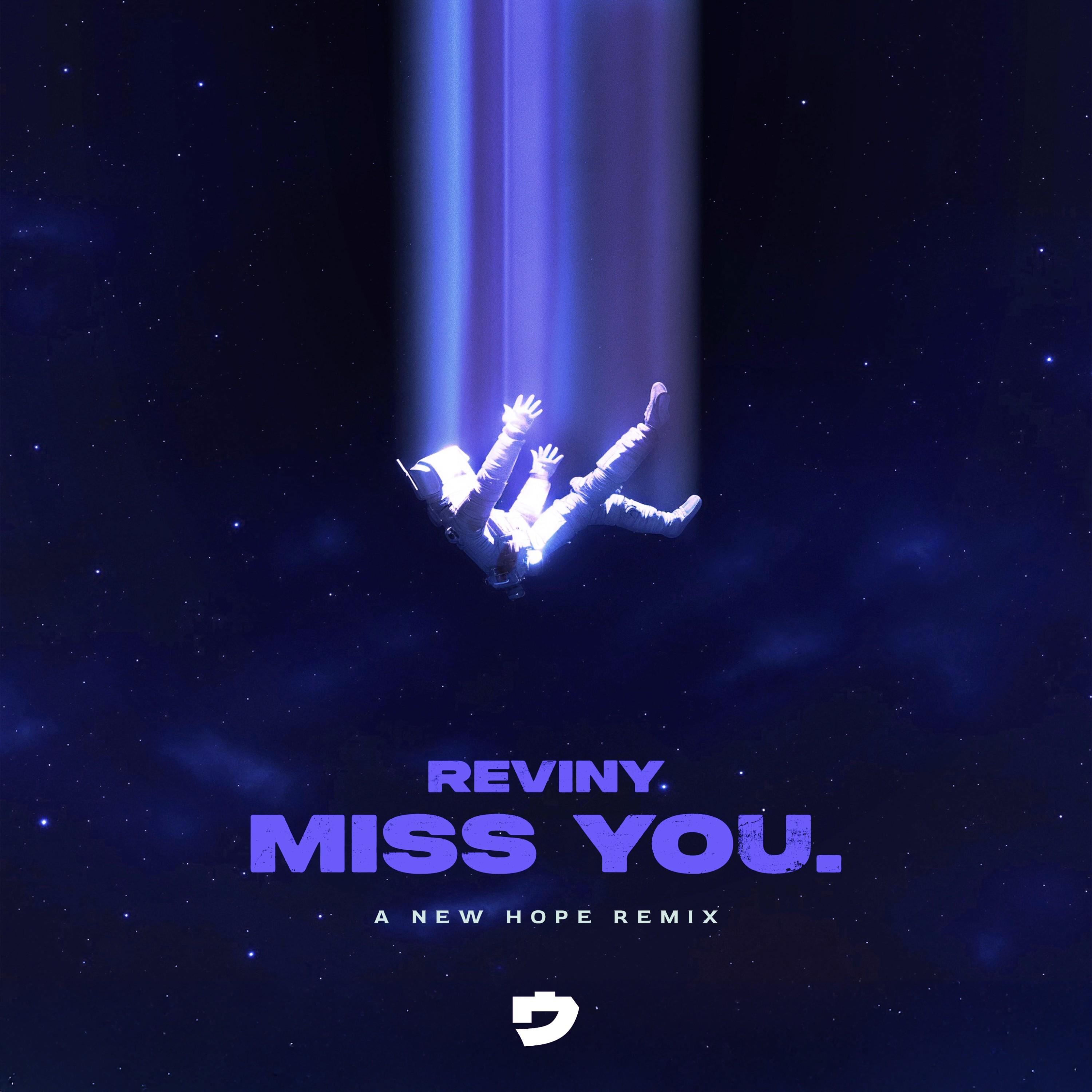 miss you. (A New Hope Remix)