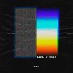 Lick it 2022