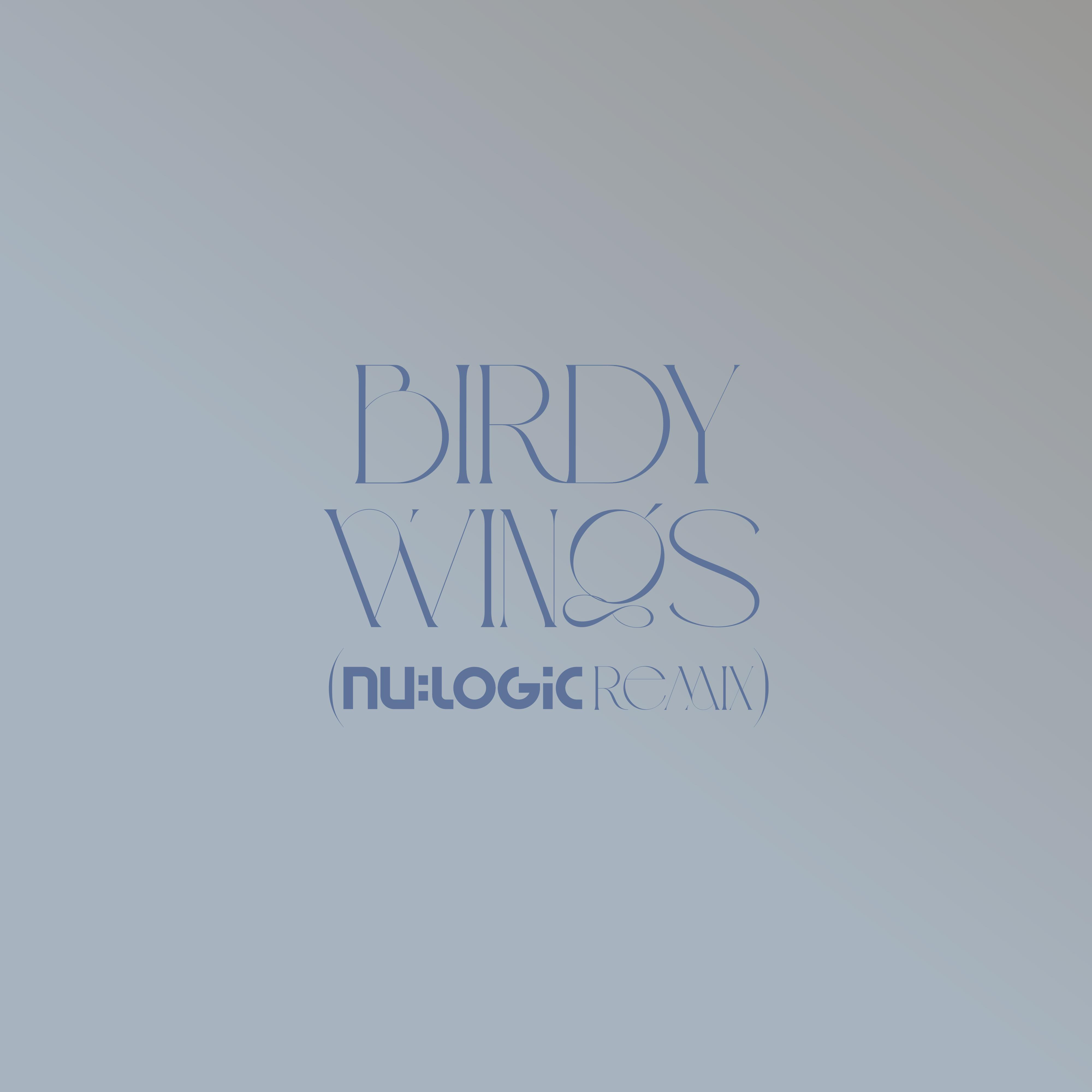 Wings (Nu:Logic Remix) [Edit]