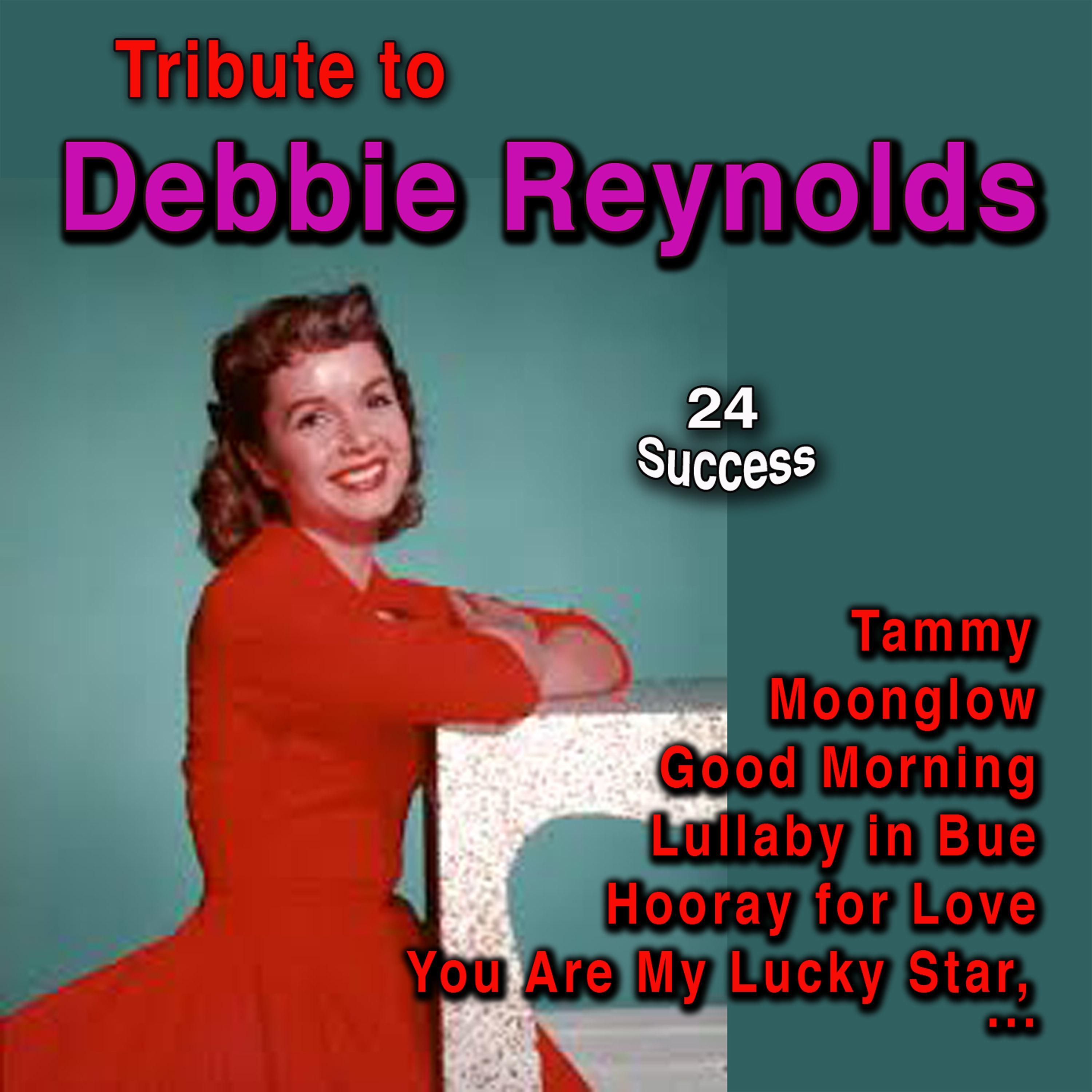 Tribute to Debbie Reynolds