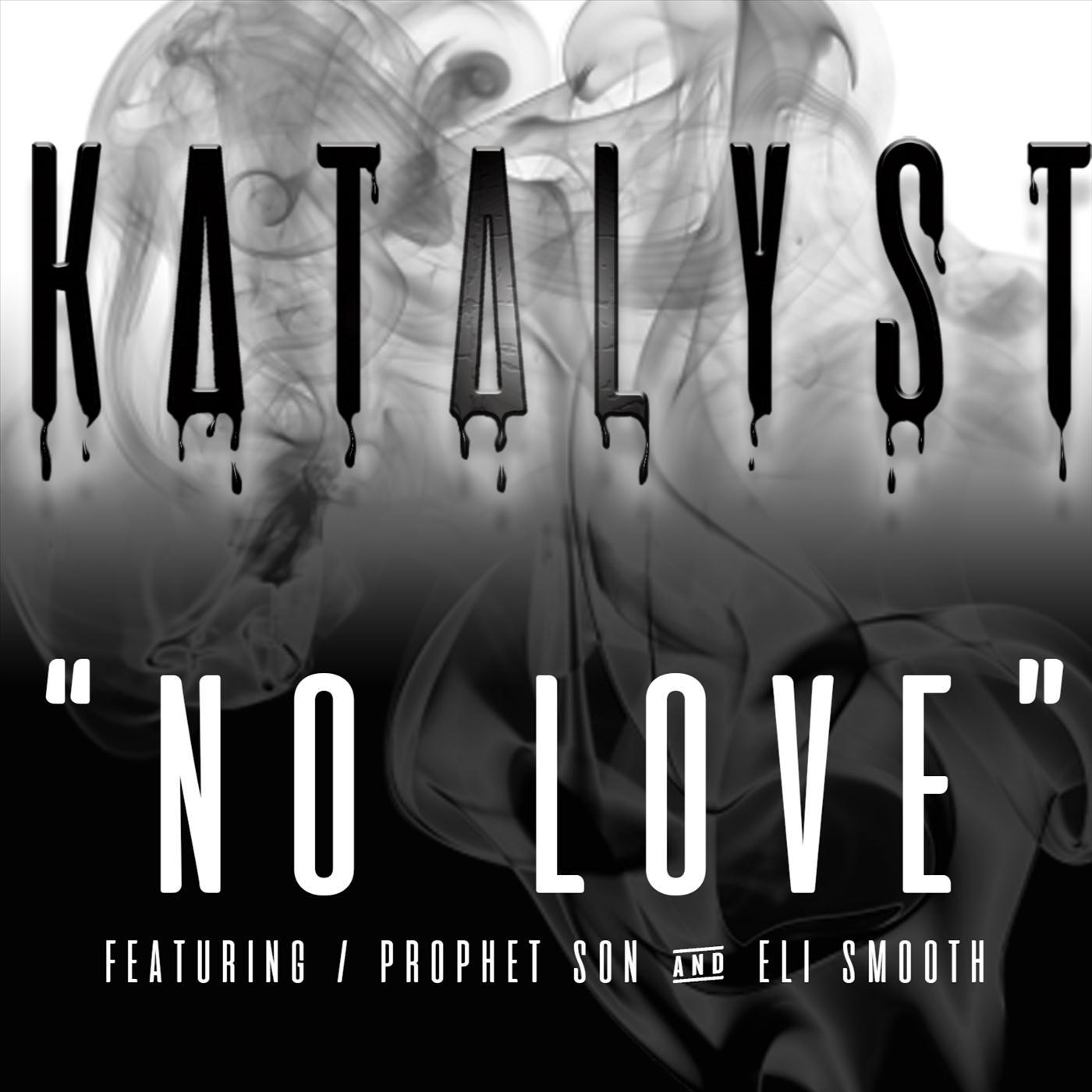 No Love (feat. Eli Smooth & Prophet Son)