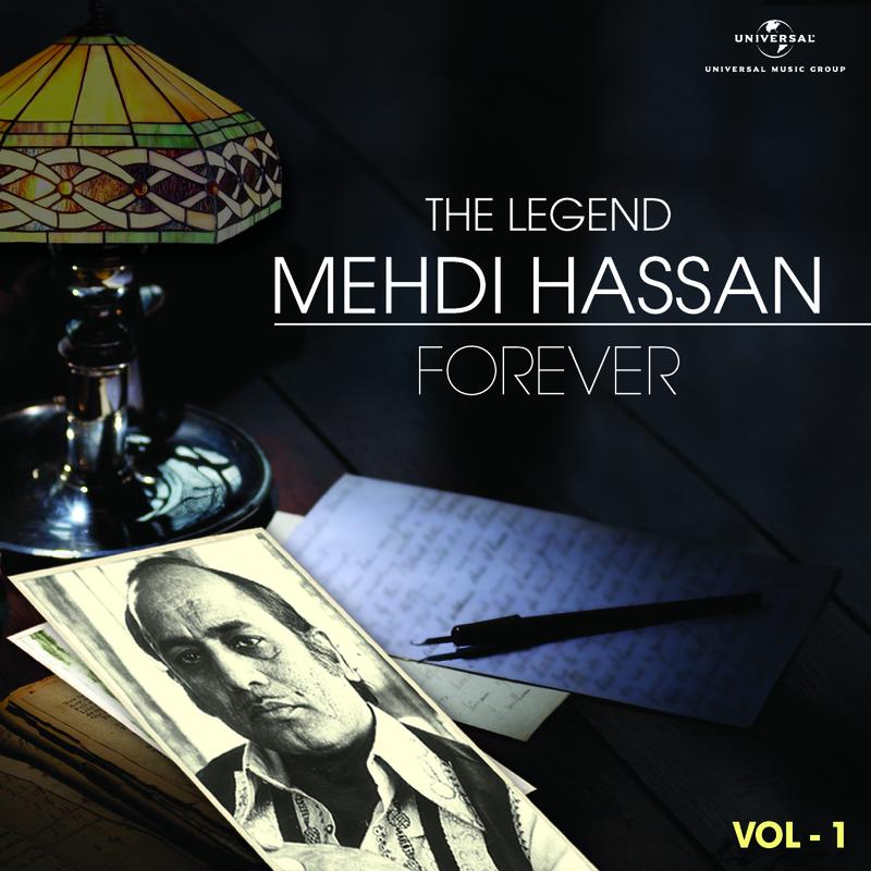 The Legend Forever - Mehdi Hassan - Vol.1