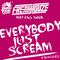 Everybody Just Scream (Remixes)专辑