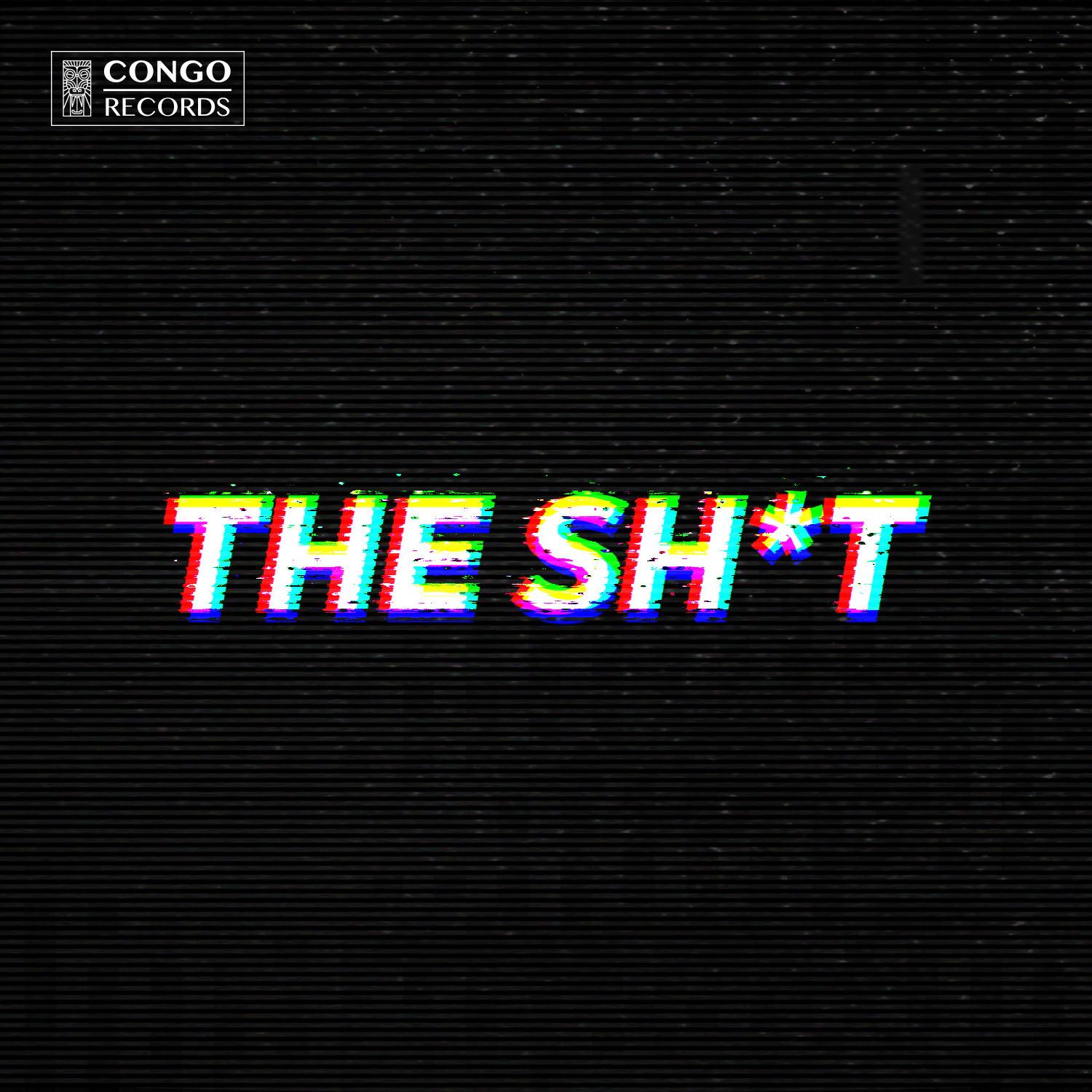 THE SH*T (Extended Mix)