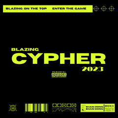 BLAZING2023CYPHER