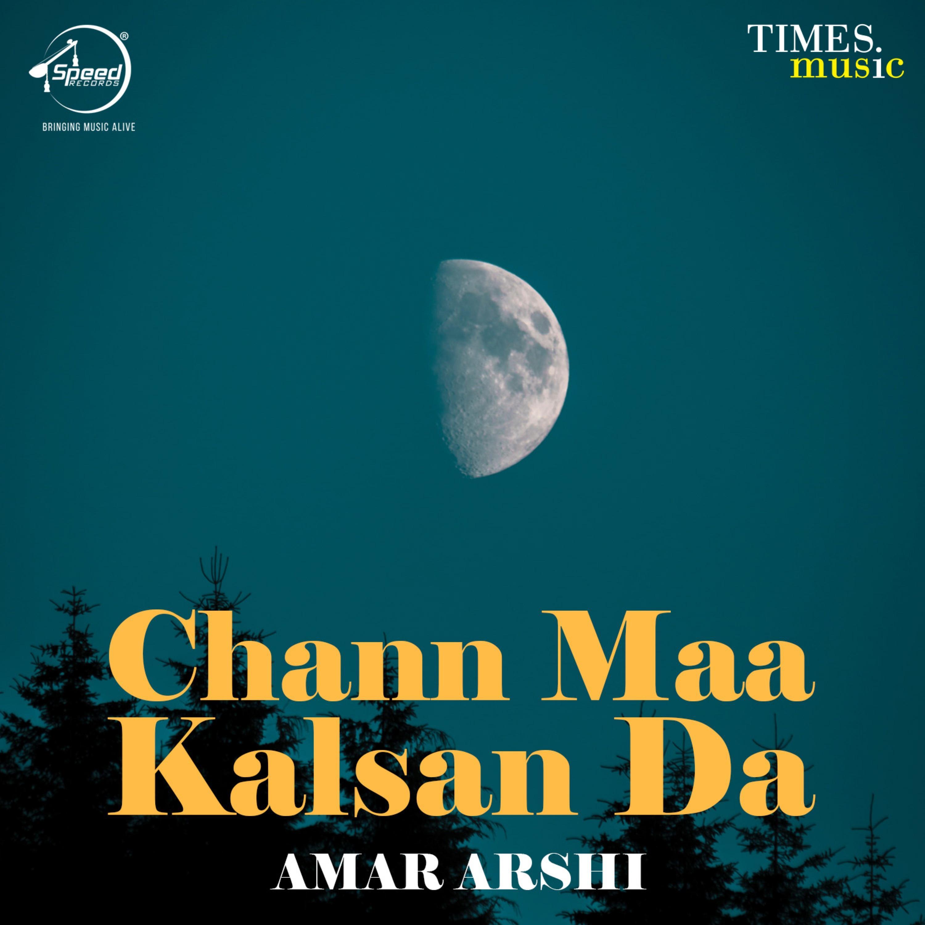 Chann Maa Kalsan Da