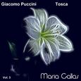 Giacomo Puccini: Tosca (Maria Callas, Vol. 3)