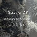 Stevens 05 未来并未来 the future isn't coming