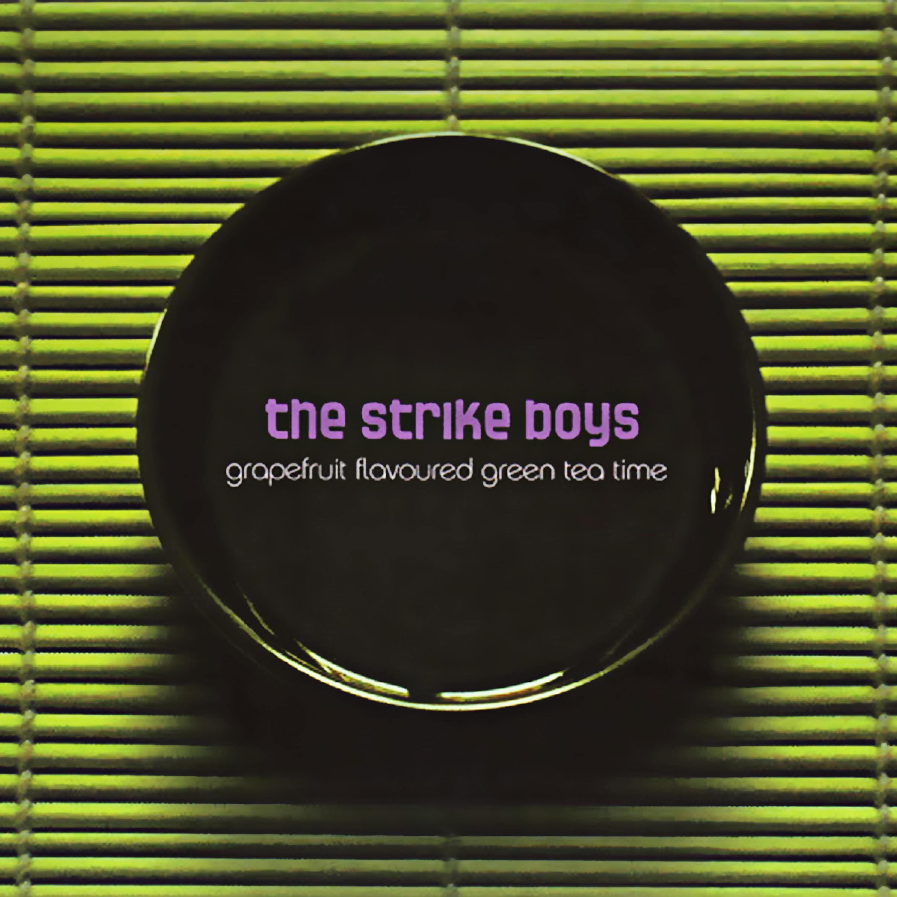 The Strike Boys - Tea Time