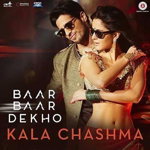 Kala Chashma ( Baar Baar Dekho)