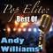 Pop Elite: Best Of Andy Williams专辑