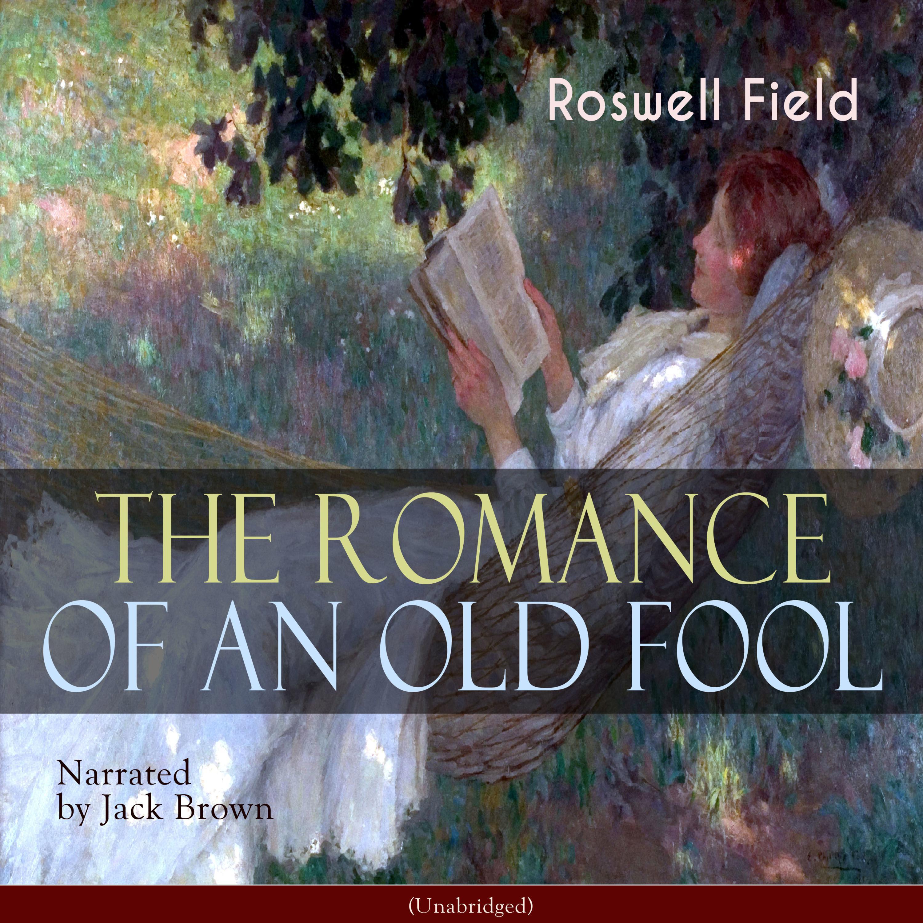 The Romance of an Old Fool