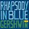 Gershwin: Rhapsody in Blue (Live At Davies Symphony Hall, San Francisco / 1982)专辑