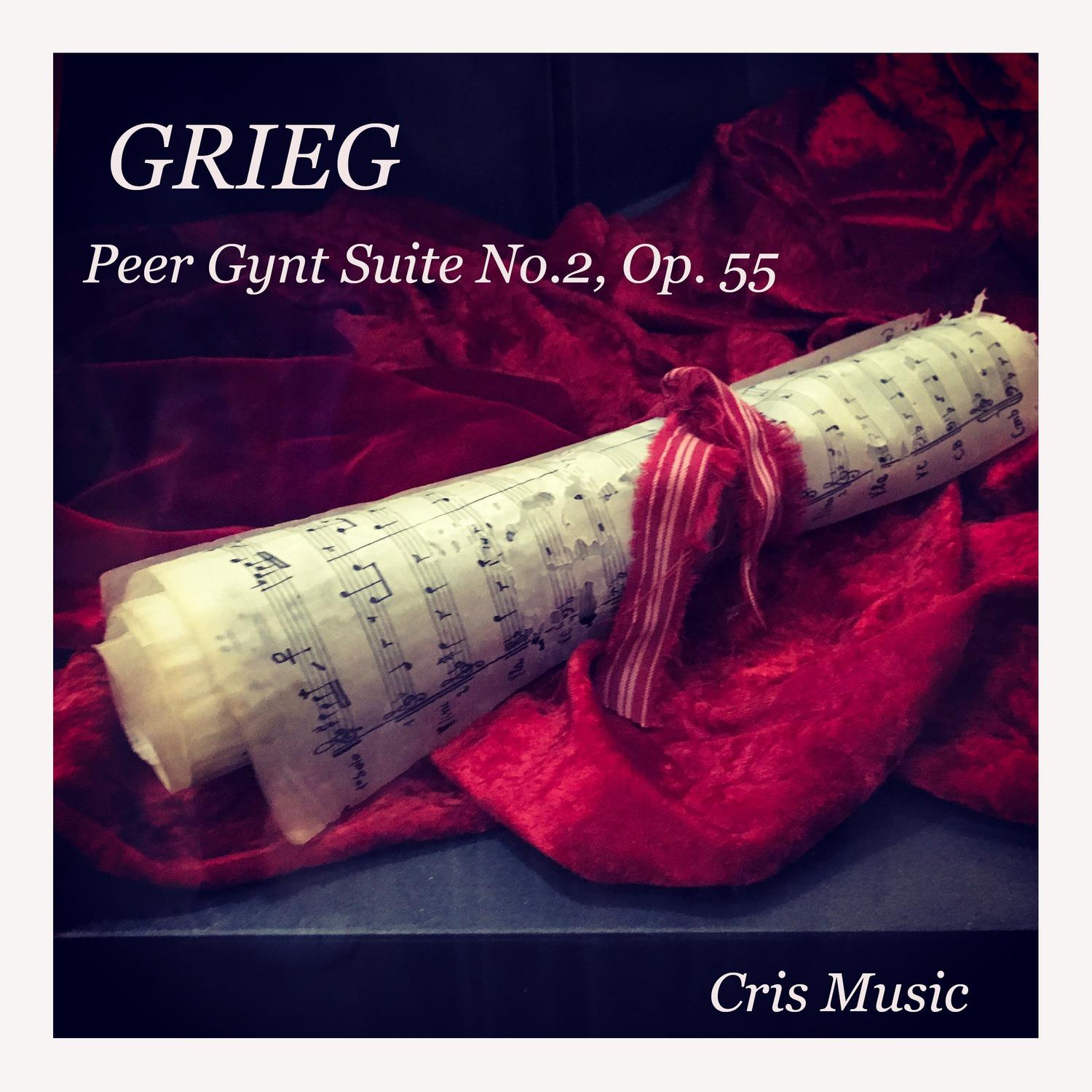 Grieg: Peer Gynt Suite No. 2, Op. 55