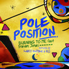 Pole Position - Burning To Me